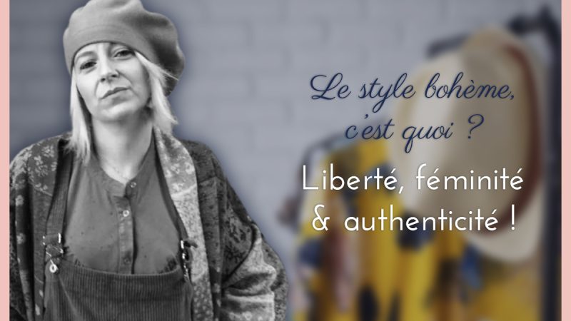 le style bohème, c'est quoi ?